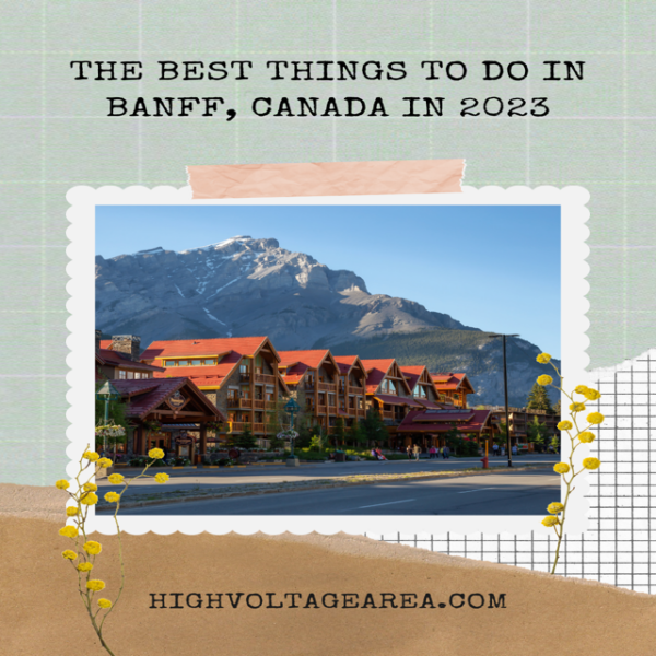 Things To DO In Banff, Canada