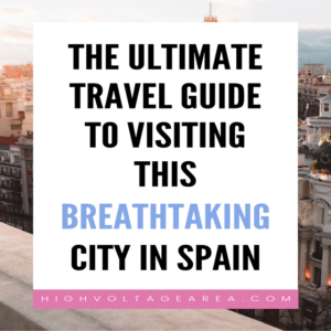 Breathtaking Places To Visit in Spain